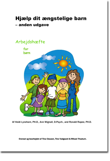 Arbejdshæfte til bogen Hjælp dit ængstelige barn